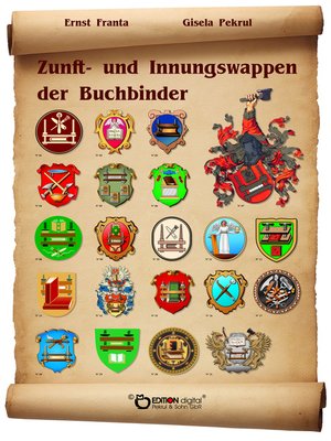 cover image of Zunft- und Innungswappen der Buchbinder